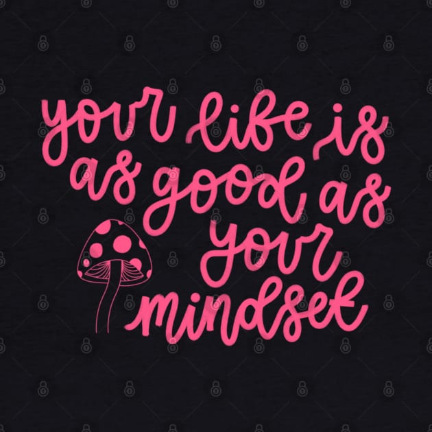 Mindset (Pink) by goodnessgracedesign